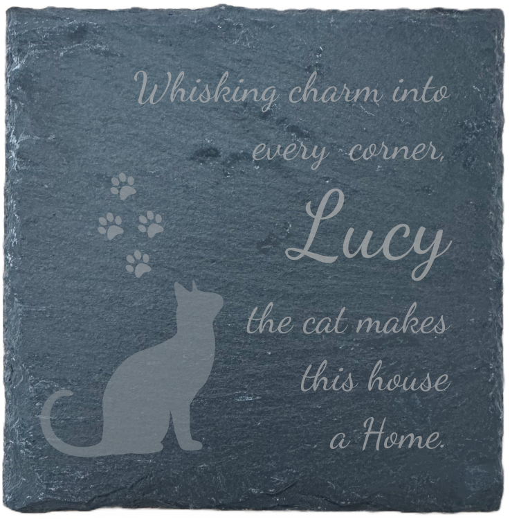 Slate Coaster - " Whisking charm into every corner, [Name] the cat makes this house a home"