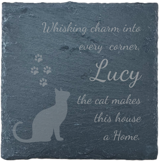 Slate Coaster - " Whisking charm into every corner, [Name] the cat makes this house a home"